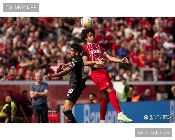 弗赖堡近期联赛状态起伏明显，客场表现不佳影响其欧战资格竞争